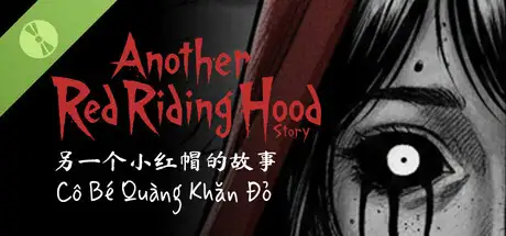 Another Red Riding Hood Story - 另一个小红帽的故事 - Cô Bé Quàng Khăn Đỏ Demo
