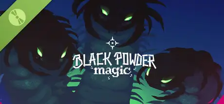 Black Powder Magic Demo