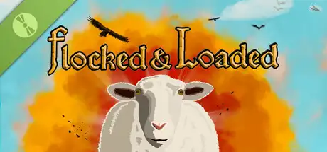 Flocked and Loaded Demo